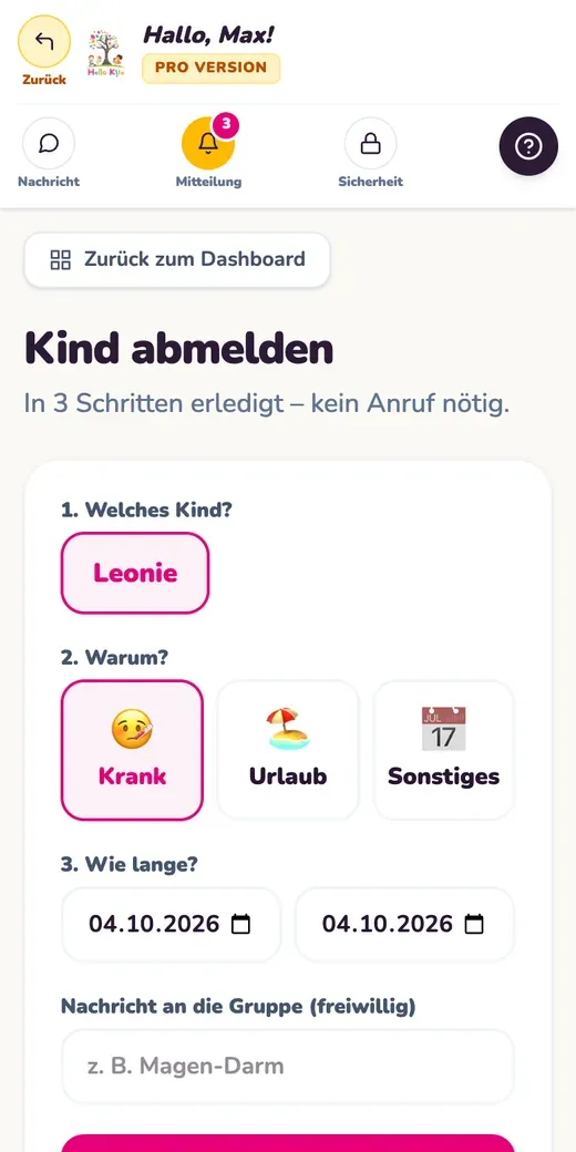 Originalausschnitt aus Hello Kita mit Testdaten: ein Kind abmelden mit der Auswahl krank, Urlaub oder sonstiges.